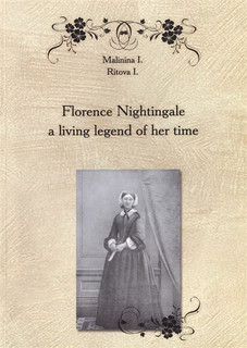 Florence Nightingale a living legend of her time Пособие по английскому языку Москва