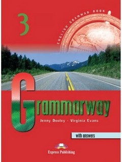 Grammarway 3. Student's Book. With Answers