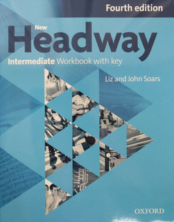 New Headway: Intermediate. Workbook with Key