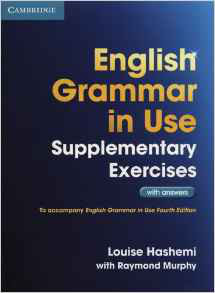 English Grammar in Use. Supplementary Exercises with Answers