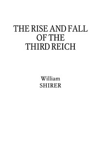 Взлет и падение Третьего Рейха 4