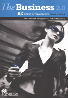 The Business 2.0 Upper Intermediate. B2. Student`s Book