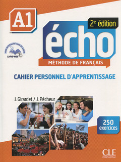 Echo A1: Methode de francais: Cahier personnel d'apprentissage (+ CD)