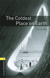 The Coldest Place on Earth