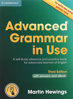 Advanced Grammar in Use: A Self-study Reference and Practice Book for Advanced Learners of English Cambridge University Press 1