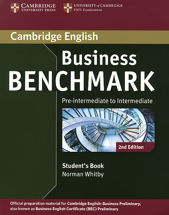 Business Benchmark: Pre-intermediate to Intermediate: Student's Book Cambridge University Press