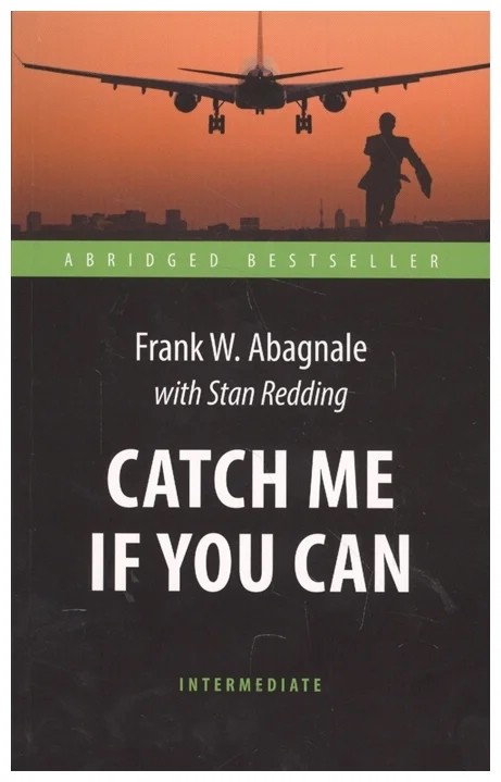 Catch Me If You Can / Поймай меня, если сможешь