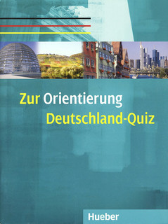 Zur Orientierung: Deutschland-Quiz