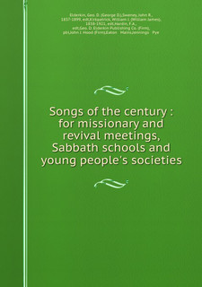 Songs of the century : for missionary and revival meetings, S...
