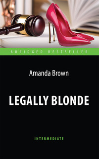 Блондинка в законе. Книга для чтения на английском языке. Intermediate