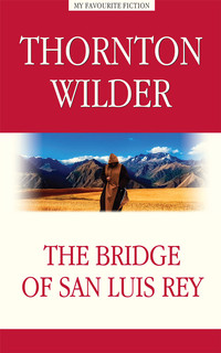 The Bridge of San Luis Rey