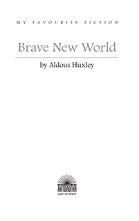 Brave New World / О дивный новый мир 2