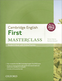 Cambridge English: First Masterclass: Student's Book and Online Practice Oxford University Press