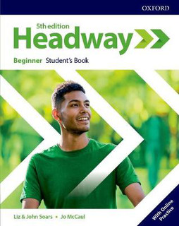 Headway. Beginner. Student's Book with Online Practice