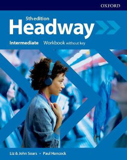Headway. Intermediate. Workbook without key
