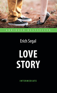 Love Story / История любви. Книга для чтения на английском языке