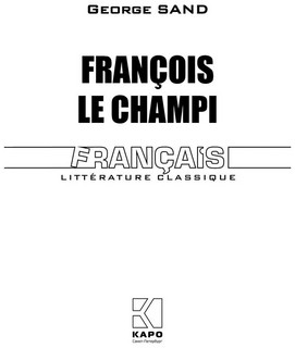 Francois le champi / Франсуа-найденыш. Книга для чтения на французском языке 2