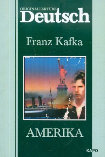 Franz Kafka: Amerika